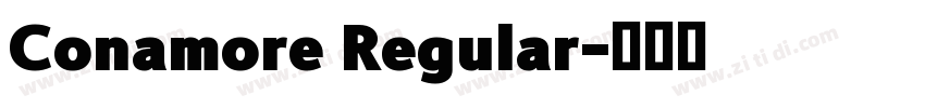 Conamore Regular字体转换